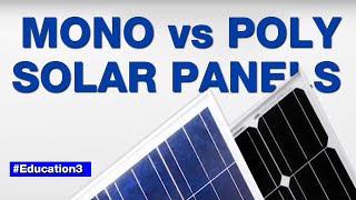 Education 3 Monocrystalline VS Polycrystalline [upl. by Alidus]