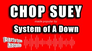 System of A Down  Chop Suey Karaoke Version [upl. by Ayanej]