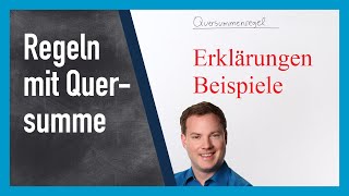 Quersummenregeln Beispiele und Erklärungen [upl. by Aggappera]