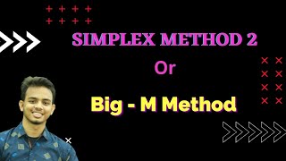 Simplex Method 2  Big  M Method  Linear Programming  Operation Research  Pi Math Club [upl. by Rednav]