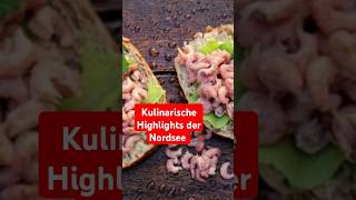 Kulinarische Highlights der Nordsee Ein Muss für jeden Urlaub 🌊🍴kulinarischereise urlaub [upl. by Ebag]