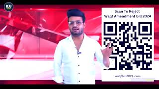 Reject Waqf Amendment Bill 2024  Waqf Amendment Bill Scanner  RazaGraphy [upl. by Neelac]