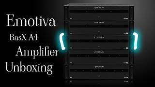 Emotiva BasX A4 Power Amplifier • Unboxing • Bi Amping My Rear Surrounds [upl. by Adnuhsar]