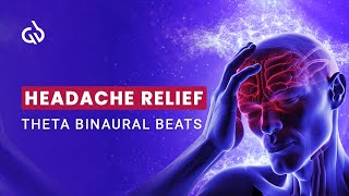 Headache Relief Theta Binaural Beats Migraine Relief Healing Frequency [upl. by Ahola765]