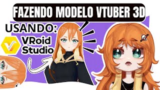 FIZ MEU MODELO VTUBER VERSÃO 3D  VRoid Studio vtuber vtuberbr vtuberbrasil vroidstudio [upl. by Rainah694]