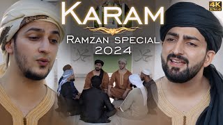 KARAM  Ramzan Special  Danish F Dar  Dawar Farooq  Best Naat  2024 Naat  4k Naat [upl. by Ishmael]