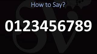 How to Pronounce 0123456789 [upl. by Robbins]