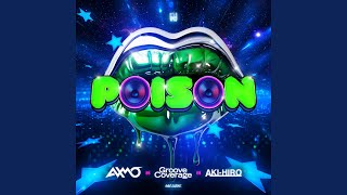 Poison Extended Mix [upl. by Taam925]