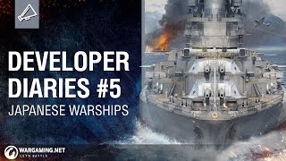 Developer Diaries Episode 5  Japanese Warships [upl. by Secunda]