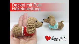 Häkelanleitung Dackel mit Pulli [upl. by Nnaarual]