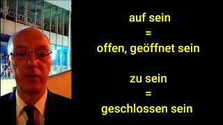 auf sein offen geöffnet zu sein geschlossen Verb  Präposition Präfix german verb verbs 德语 [upl. by Nylitsirk332]