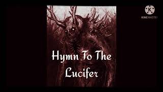 Hino Para Lucifer English translation [upl. by Imorej]