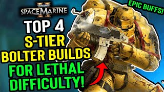 Space Marine 2  Top 4 BEST Bolter Builds that CRUSH Lethal Difficulty Tactical Sniper and Heavy [upl. by Elletnohs]