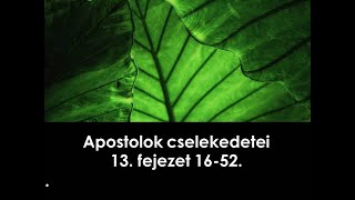 Apostolok cselekedetei 13 fejezet 2rész Folk Zsuzsa [upl. by Olds]