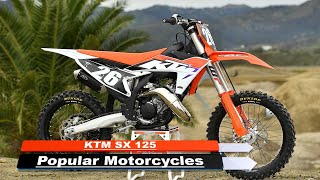 KTM SX 125 Popular 2024 Motorcycles [upl. by Daukas]