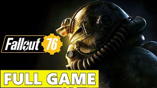 Fallout 76 Full Walkthrough Gameplay  No Commentary PC Longplay [upl. by Egide216]