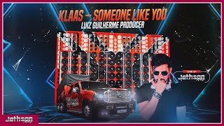 🟠 Klaas – Someone Like You  CD da F250 Estremece Vol 18  TRACK 07 [upl. by Luiza]