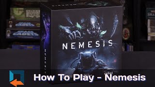 Nemesis  How To Play [upl. by Nedry290]