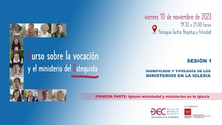 Curso sobre la vocación y el ministerio del catequista 10 de noviembre 2023 SESIÓN1 [upl. by Jeraldine]