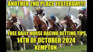 Another 2nd Place Yesterday Free Daily Horse Racing Tips KEMPTON 14th of October 2024 [upl. by Havener484]