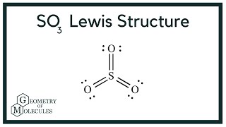 SO3 Lewis Structure Sulfur Trioxide [upl. by Clawson787]