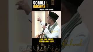 Cara agar Masjid tidak diambil Salafi [upl. by Htaek]