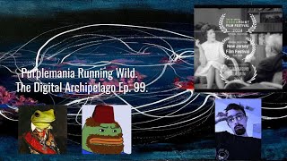 Digital Archipelago 99 Purplemania Running Wild [upl. by Schnorr622]