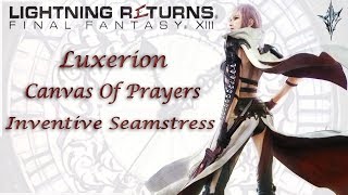 Luxerion Canvas Of Prayers Inventive Seamstress  Lightning Returns Final Fantasy XIII  Comms [upl. by Joost]