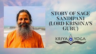 Story of Sage Sandipani Lord Krishnas Guru [upl. by Llevad]