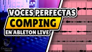 Como Lograr Voces Perfectas Usando Comping en Ableton Live 11  Como Usar Takelanes [upl. by Iznekcam]