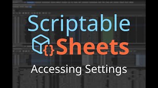 Scriptable Sheets Accessing Settings [upl. by Navonoj]