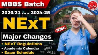 🚨NExT Exam Updates  Which batch Major changes For MBBS 202425 ✓ Academic Calendar ampExam Schedule [upl. by Koosis934]