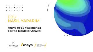 Ansys HFSS Yazılımında Ferrite Ciculator Analizi Nasıl Yapılır [upl. by Ecinahs]