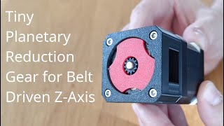 Tiny Planetary Reduction Gear to Prevent ZAxis Drop [upl. by Irec]