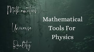 📊📈📉Mathematical Tools For Physics🚀🛸🔧 [upl. by Magulac]