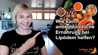 Wie kann antientzündliche Ernährung bei Lipödem helfen [upl. by Tamis]