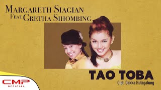 Margareth Siagian  Tao Toba feat Gretha Sihombing Official Music Video [upl. by Lavud903]