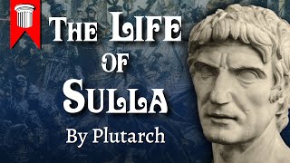 The Life of Sulla by Plutarch [upl. by Schilit570]