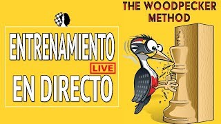 ¡AJEDREZ  Entrenamiento con The Woodpecker Method 2 [upl. by Keheley584]