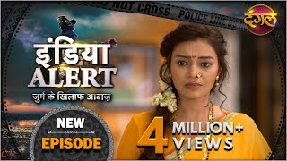 India Alert  New Episode 289  Aadhi Chand Wali Ladki  आधी चाँद वाली लड़की   Dangal TV Channel [upl. by Jaehne623]