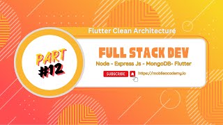 Full Stack Dev  Node  Express  MongoDB  Flutter  Part 12 [upl. by Joni]