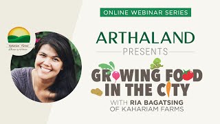 Arthaland Presents  Growing Food in the City [upl. by Ailalue]