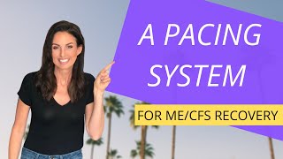 A PACING System for Chronic Fatigue Syndrome ME Recovery [upl. by Cassilda778]