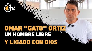 Un hombre libre y ligado con Dios  Entrevista a Omar quotGatoquot Ortiz pt 1 [upl. by Sousa766]