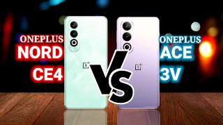 OnePlus Nord CE4 Vs OnePlus Ace 3V Comparison [upl. by Raskind]