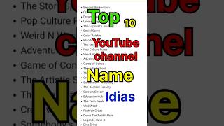 Top 10 YouTube channel Name ideas 2024 Name ideas tips [upl. by Arada986]