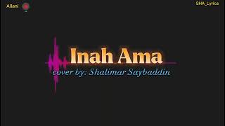 Inah Amah  cover by Shalimar Saybaddin [upl. by Drhacir]