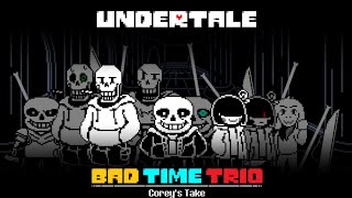 Undertale  Bad Time Trio  Coreys Take  Battle Animation [upl. by Naloj]