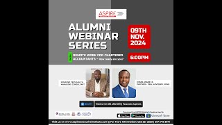 Aspire Alumni Webinar November 2024 REMOTE WORK FOR CHARTERED ACCOUNTANTS [upl. by Hsirrap]