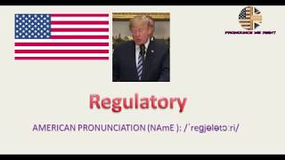 How to Pronounce Regulatory in American and British accent [upl. by Cochran]